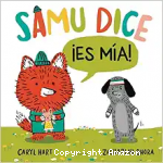 Samu dice ¡es mía! vignette