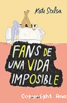 Fans de una vida imposible vignette