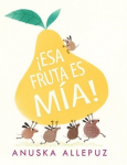 ¡Esa fruta es mía! vignette