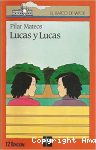 Lucas y Lucas vignette