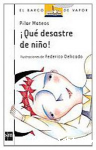 ¡Qué desastre de niño! vignette