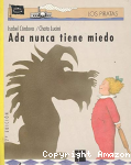 Ada nunca tiene miedo vignette