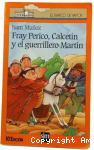 Fray Perico, Calcetín y el guerrillero Martín vignette