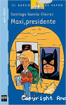 Maxi, presidente vignette