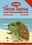 La tortuga Taratuga es tan tímida que parece muda vignette