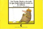 Del Topito Birolo y de todo lo que pudo haberle caído en la cabeza vignette