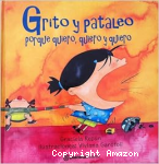 Grito y pataleo porque quiero, quiero y quiero vignette