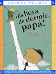 ¡Es hora de dormir, papá! vignette