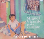 Miguel Vicente pata caliente vignette