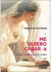 Me quiero casar 2: Lo que la esposa debe saber vignette