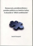 Democracia, presidencialismo y partidos políticos en América Latina: Evaluando la "difícil combinación" vignette
