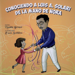 Conociendo a Luis A. Solari de la mano de Nora vignette
